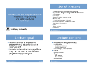 List	of	lectures TDDA69	Data	and	Program	Structure Imperative	Programming and	Data	Structures