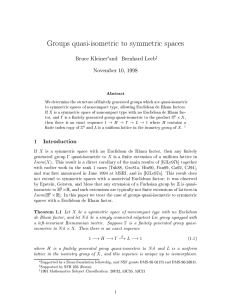 Groups quasi-isometric to symmetric spaces Bruce Kleiner and Bernhard Leeb November 10, 1998