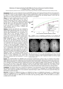 Robustness of Compressed Sensing Parallel MRI in the Presence of... C. Fernández-Granda , T. Thüring , and J. Sénégas