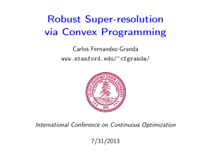 Robust Super-resolution via Convex Programming