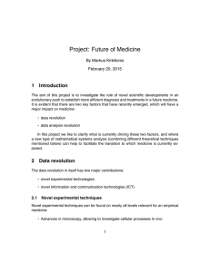 Project: Future of Medicine 1 Introduction By Markus Kirkilionis
