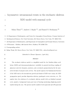 Asymmetric intraseasonal events in the stochastic skeleton Sulian Thual