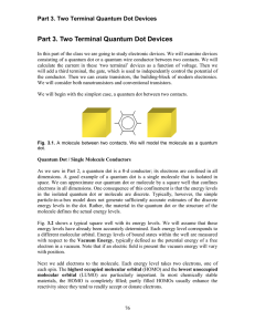 Part 3. Two Terminal Quantum Dot Devices