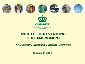MOBILE FOOD VENDING TEXT AMENDMENT COMMUNITY ADVISORY GROUP MEETING January 8, 2015