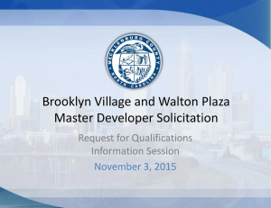 Brooklyn Village and Walton Plaza Master Developer Solicitation Request for Qualifications Information Session