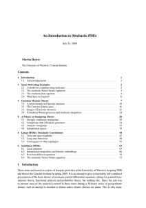 An Introduction to Stochastic PDEs Martin Hairer Contents July 24, 2009