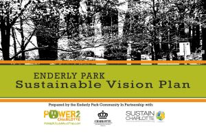 ENDERLY PARK Prepared by the Enderly Park Community In Partnership with: