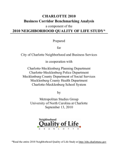CHARLOTTE 2010 Business Corridor Benchmarking Analysis 2010 NEIGHBORHOOD QUALITY OF LIFE STUDY*