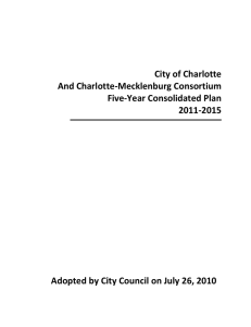 City of Charlotte And Charlotte-Mecklenburg Consortium Five-Year Consolidated Plan 2011-2015