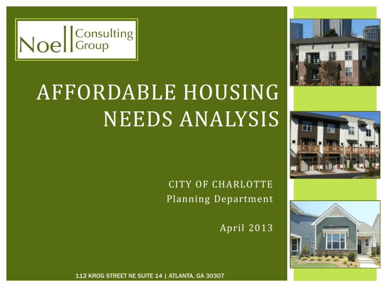 AFFORDABLE HOUSING NEEDS ANALYSIS CITY OF CHARLOTTE