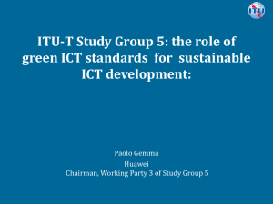 ITU-T Study Group 5: the role of ICT development: Paolo Gemma