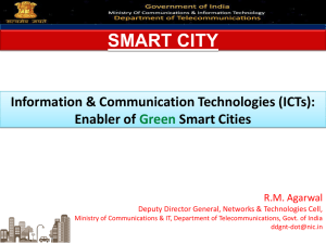 SMART CITY Information &amp; Communication Technologies (ICTs): Enabler of Smart Cities