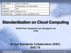 DOCUMENT #: GSC15-PLEN-64 FOR: Presentation or Information SOURCE: