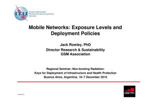 Mobile Networks: Exposure Levels and Deployment Policies Jack Rowley, PhD