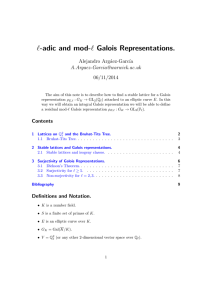 `-adic and mod-` Galois Representations. Alejandro Arg´ aez-Garc´ıa