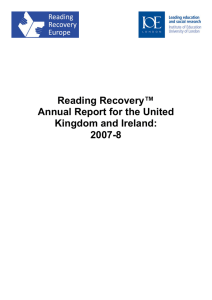 Reading Recovery™ Annual Report for the United Kingdom and Ireland: 2007-8