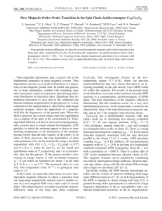 Ca Co O Slow Magnetic Order-Order Transition in the Spin Chain Antiferromagnet