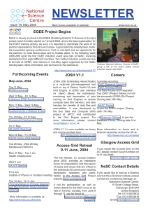 NEWSLETTER EGEE Project Begins Issue 19, May 2004