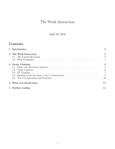 The Weak Interaction Contents April 20, 2016