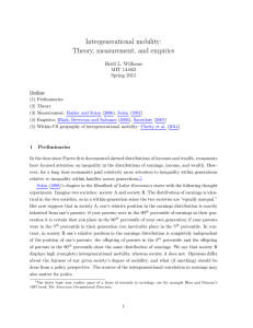 Intergenerational mobility: Theory, measurement, and empirics Heidi L. Williams MIT 14.662