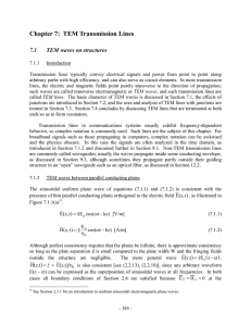 Chapter 7:  TEM Transmission Lines 7.1 TEM waves on structures