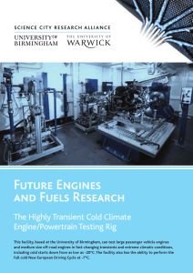 Future Engines and Fuels Research The Highly Transient Cold Climate Engine/Powertrain Testing Rig