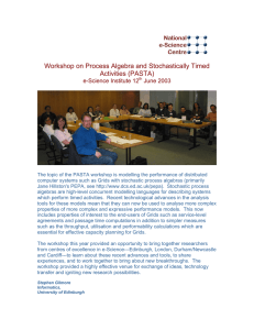 Workshop on Process Algebra and Stochastically Timed Activities (PASTA) e-Science Institute 12