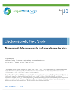 10 Electromagnetic Field Study Electromagnetic field measurements:  instrumentation configuration.