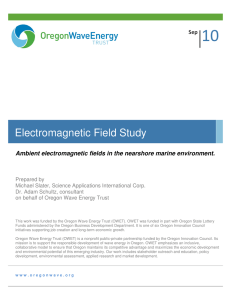 10 Electromagnetic Field Study Ambient electromagnetic fields in the nearshore marine environment.