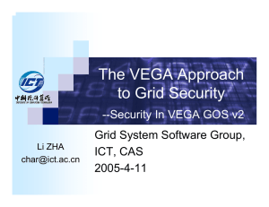 The VEGA Approach to Grid Security --Security In VEGA GOS v2
