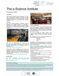 The e-Science Institute www.nesc.ac.uk/esi About eSI