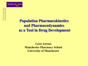 Population Pharmacokinetics and Pharmacodynamics as a Tool in Drug Development Leon Aarons