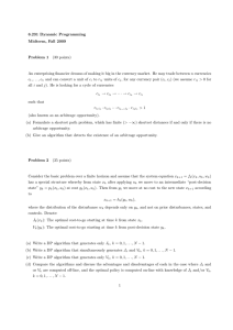 6.231 Dynamic Programming Midterm, Fall 2009 Problem 1 (30 points)