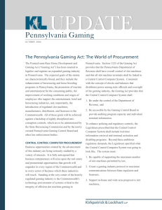 UPDATE Pennsylvania Gaming The Pennsylvania Gaming Act: The World of Procurement
