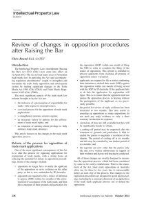 Review of changes in opposition procedures after Raising the Bar Chris Round Introduction