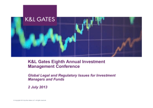 K&amp;L Gates Eighth Annual Investment Management Conference Managers and Funds