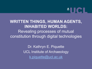 WRITTEN THINGS, HUMAN AGENTS, INHABITED WORLDS: Revealing processes of mutual
