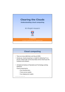 Clearing the Clouds Cloud computing Ali Khajeh-Hosseini