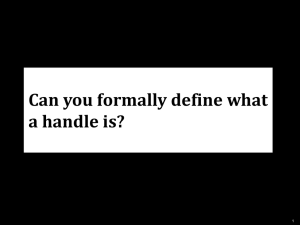Can you formally define what a handle is? 1