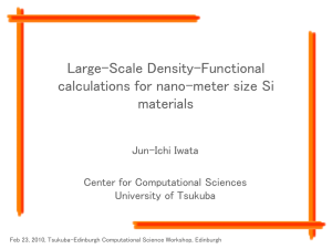 Large-Scale Density-Functional calculations for nano-meter size Si materials Jun-Ichi Iwata