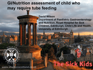GI/Nutrition assessment of child who may require tube feeding