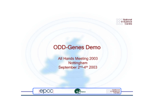 ODD-Genes Demo All Hands Meeting 2003 Nottingham September 2