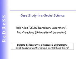 S S D R e R e Case Study in e-Social Science