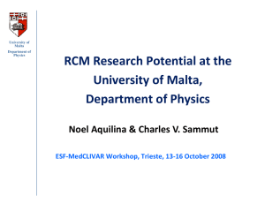 RCM Research Potential at the  U i it f M lt