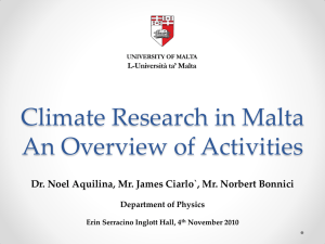 Climate Research in Malta An Overview of Activities Department of Physics