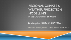 REGIONAL CLIMATE &amp; WEATHER PREDICTION MODELLING in the Department of Physics