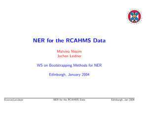 NER for the RCAHMS Data Malvina Nissim Jochen Leidner
