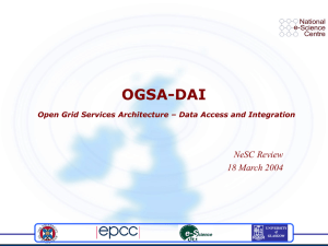 OGSA-DAI NeSC Review 18 March 2004