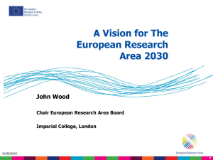 A Vision for The European Research Area 2030 John Wood