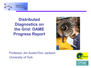 Distributed Diagnostics on the Grid: DAME Progress Report